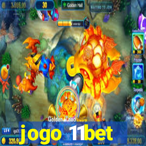 jogo 11bet